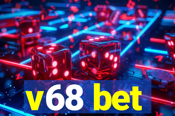 v68 bet